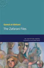 Cover of 'The Zafarani Files' by Gamal al-Ghitani 