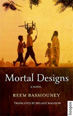 Cover of 'Mortal Designs' by Reem Bassiouney 