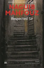 Cover of 'Respected Sir' by Naguib Mahfouz 